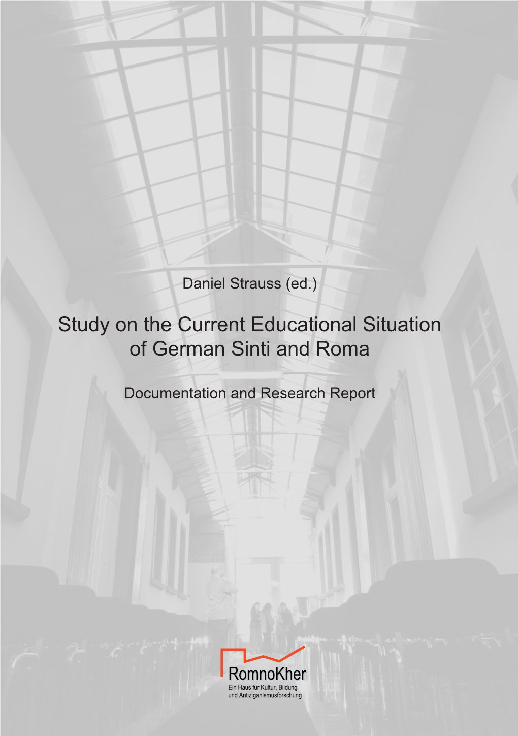 Study on the Current Educational Situation of German Sinti and Roma