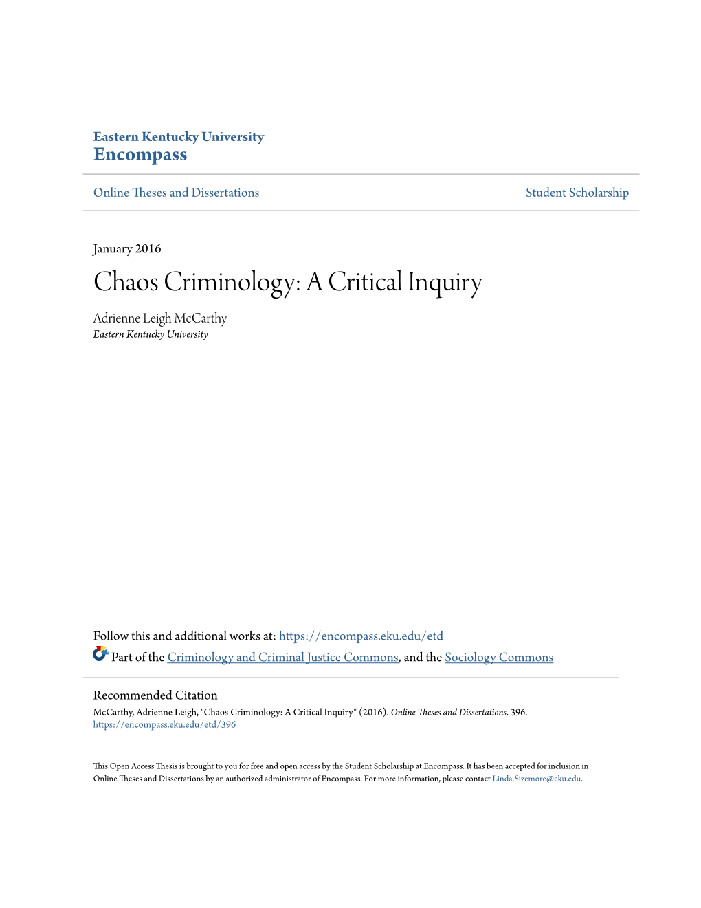 Chaos Criminology: a Critical Inquiry Adrienne Leigh Mccarthy Eastern Kentucky University