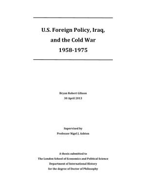 U.S. Foreign Policy, Iraq, and the Cold War 1958-1975