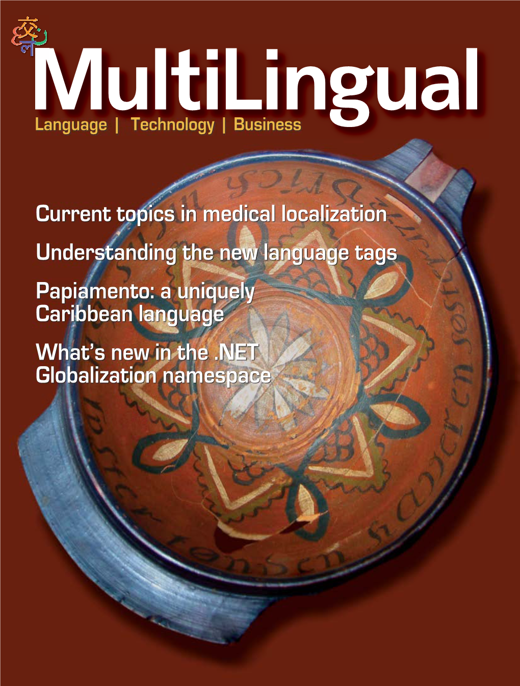 March 2006 Editor@Multilingual.Com U Ti in Ua M L L G March 2006L Language | Technology | Business #78 Volume 17 Issue 2