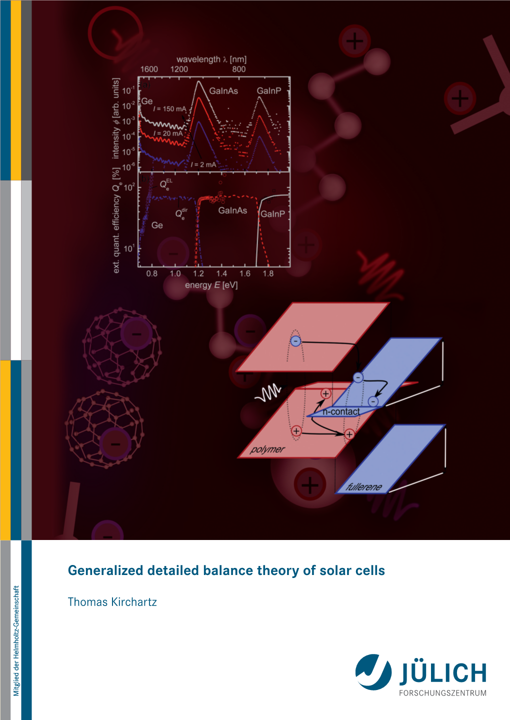 Generalized Detailed Balance Theory of Solar Cells