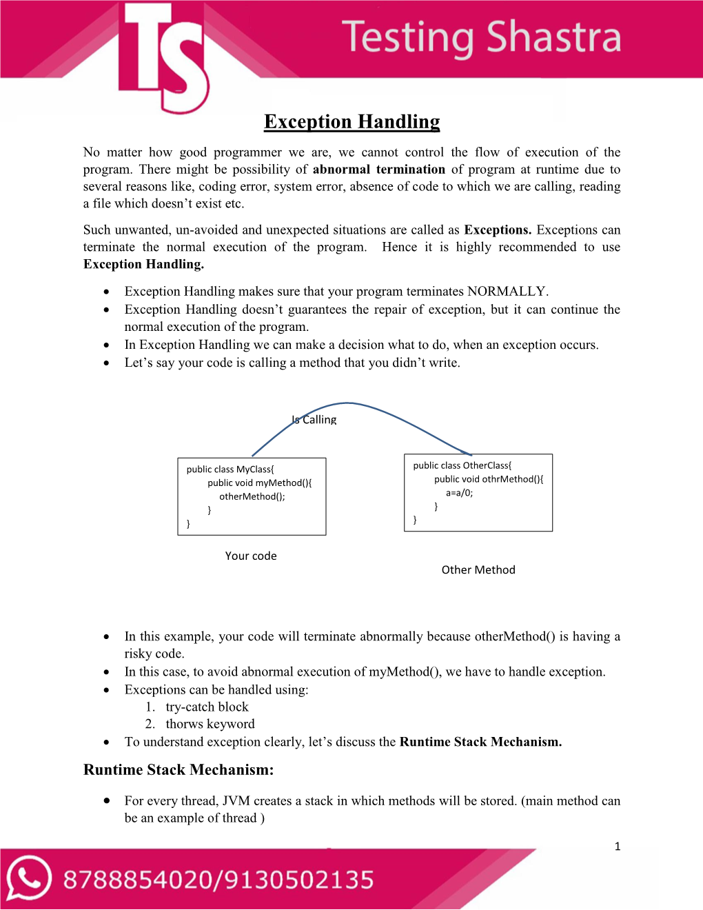 Exception Handling No Matter How Good Programmer We Are, We Cannot Control the Flow of Execution of the Program