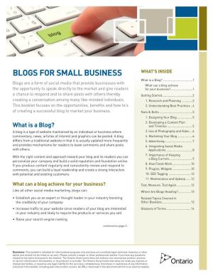 BLOGS for SMALL BUSINESS WHAT’S INSIDE What Is a Blog?