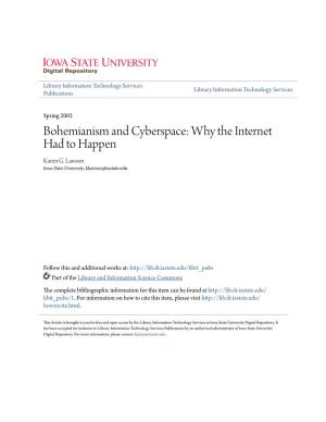 Bohemianism and Cyberspace: Why the Internet Had to Happen Karen G
