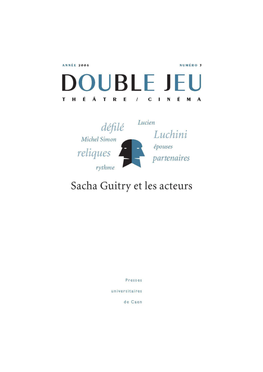 Sacha Guitry Et Les Acteurs