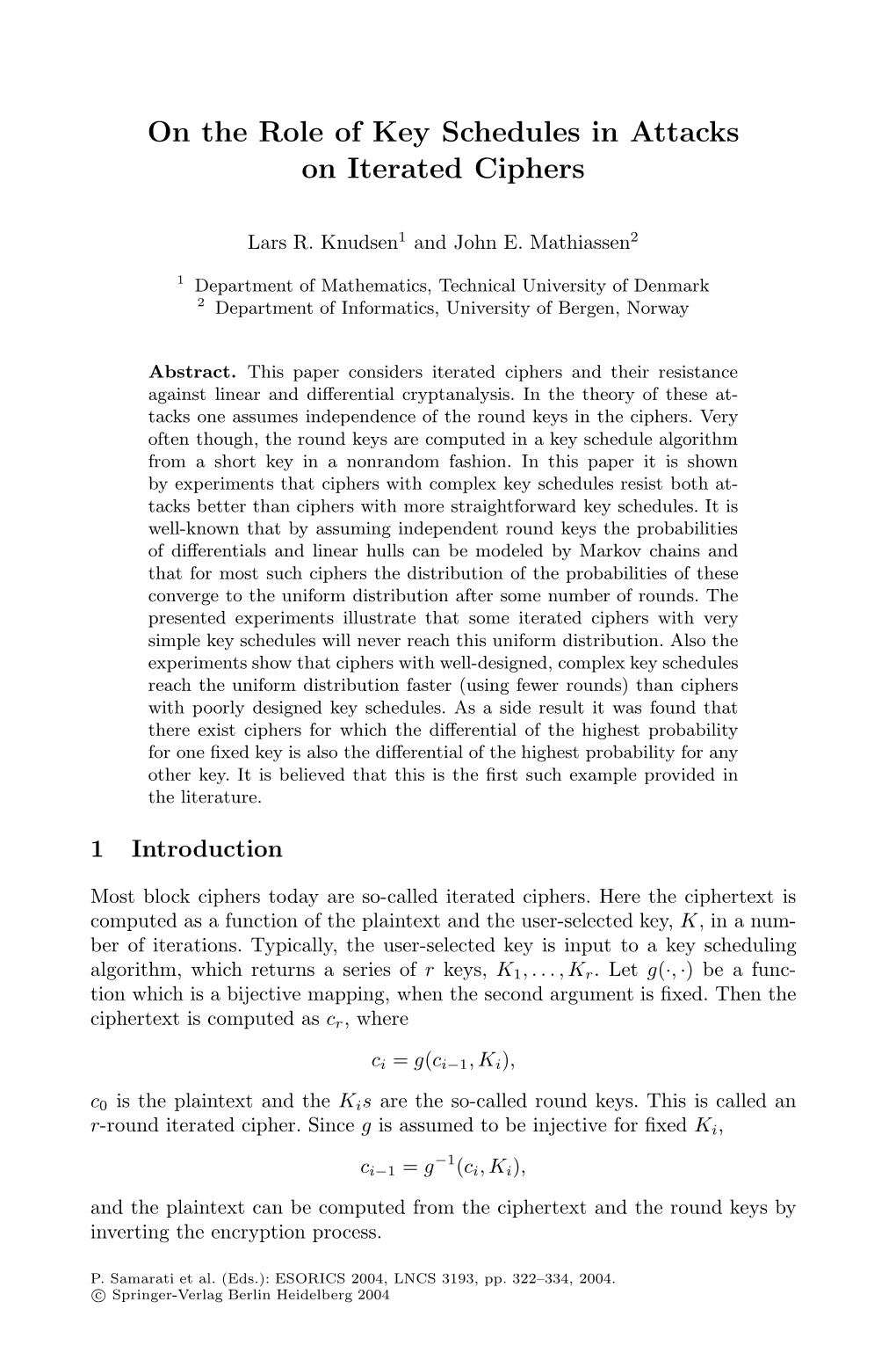 On the Role of Key Schedules in Attacks on Iterated Ciphers