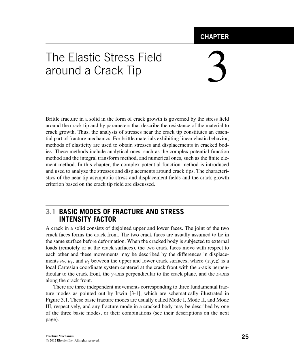 CHAPTER 3 the Elastic Stress Field Around a Crack Tip