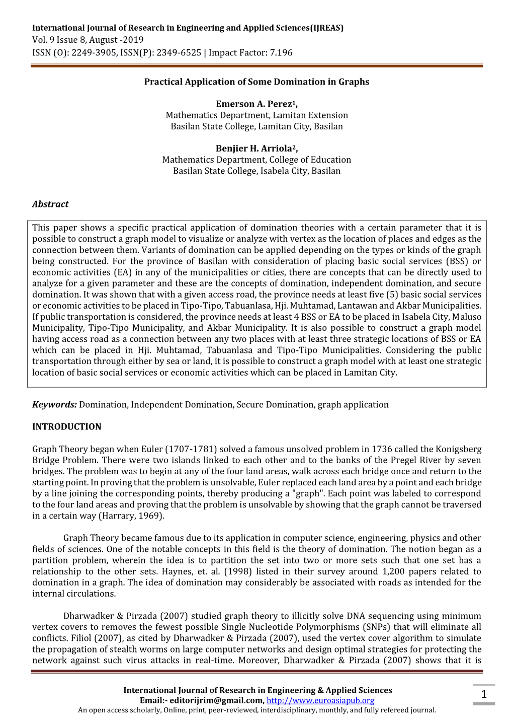 Vol. 9 Issue 8, August -2019 ISSN (O): 2249-3905, ISSN(P): 2349-6525 | Impact Factor: 7.196