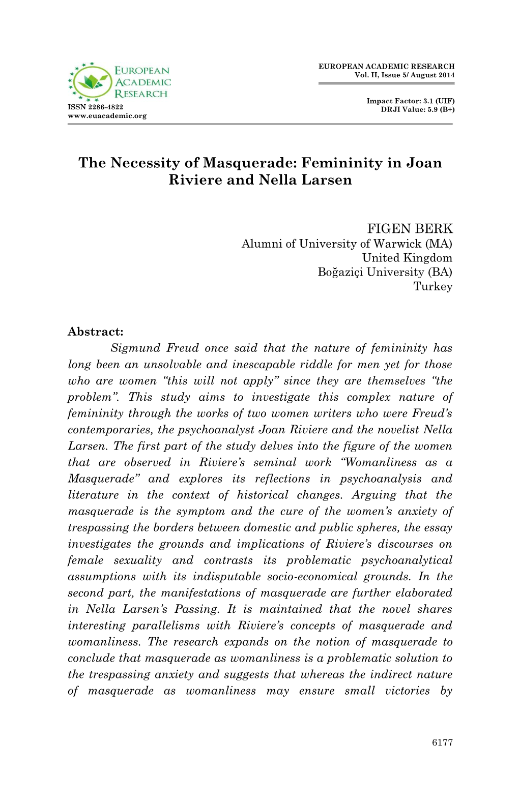 The Necessity of Masquerade: Femininity in Joan Riviere and Nella Larsen