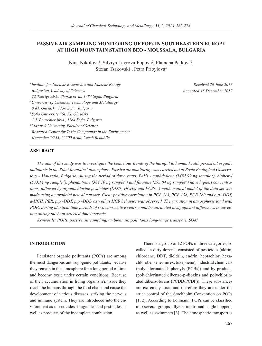 PASSIVE AIR SAMPLING MONITORING of Pops in SOUTHEASTERN EUROPE at HIGH MOUNTAIN STATION BEO - MOUSSALA, BULGARIA