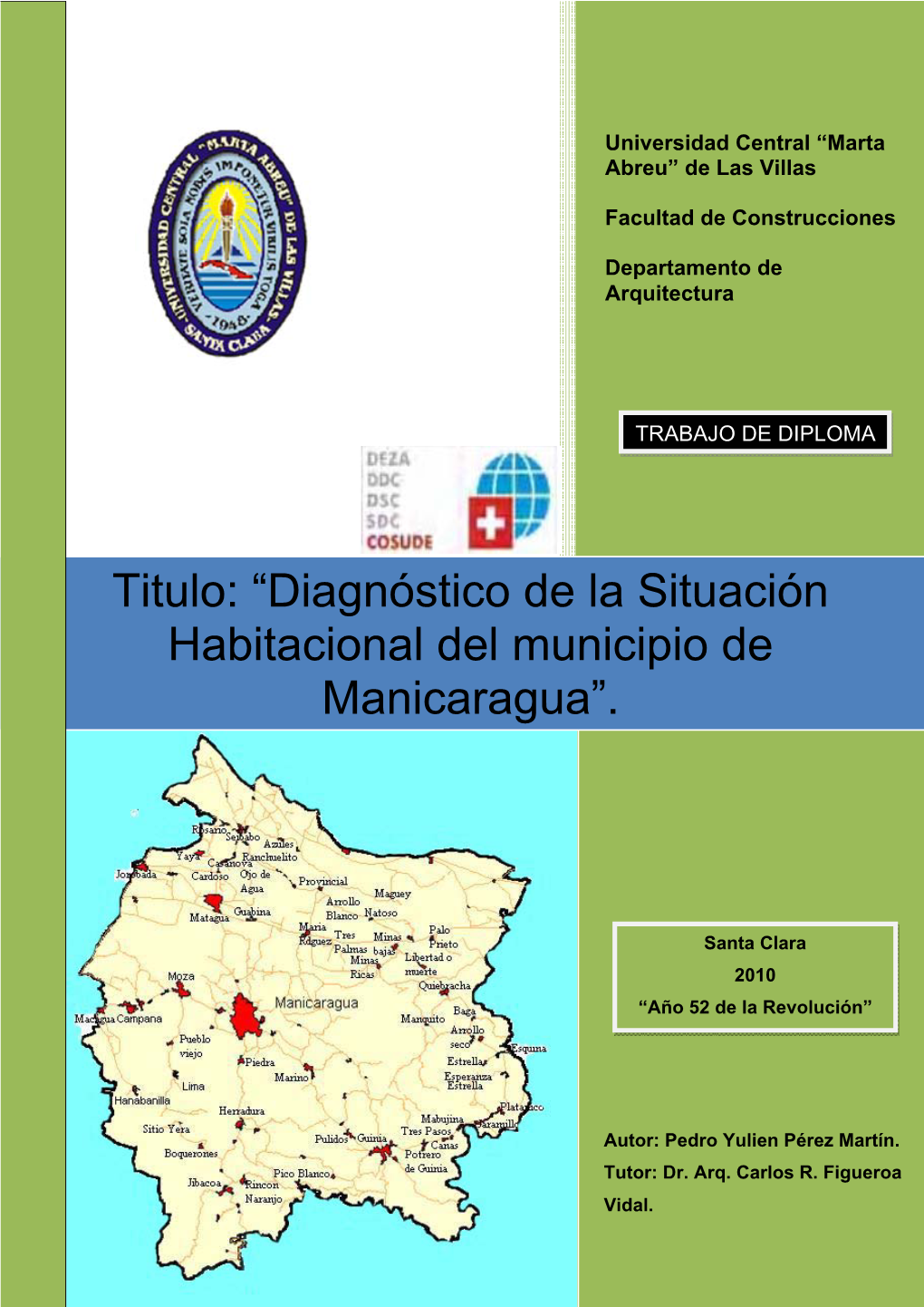 Titulo: “Diagnóstico De La Situación Habitacional Del Municipio De Manicaragua”