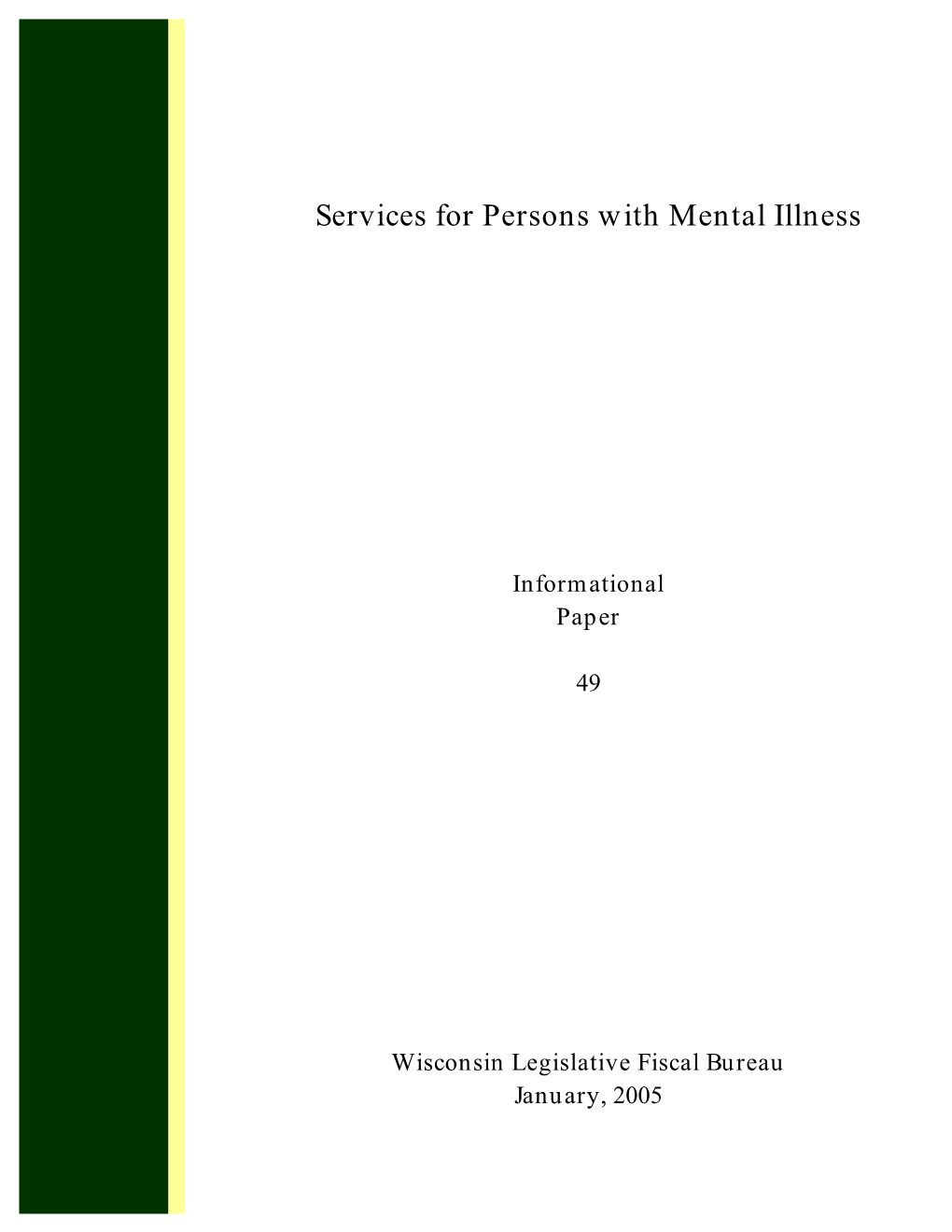 Services for Persons with Mental Illness