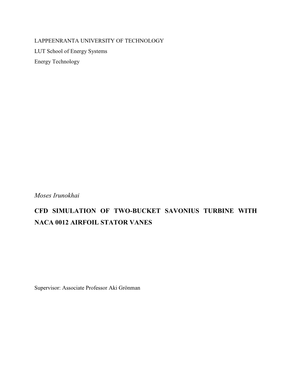 Moses Irunokhai CFD SIMULATION of TWO-BUCKET SAVONIUS TURBINE with NACA 0012 AIRFOIL STATOR VANES
