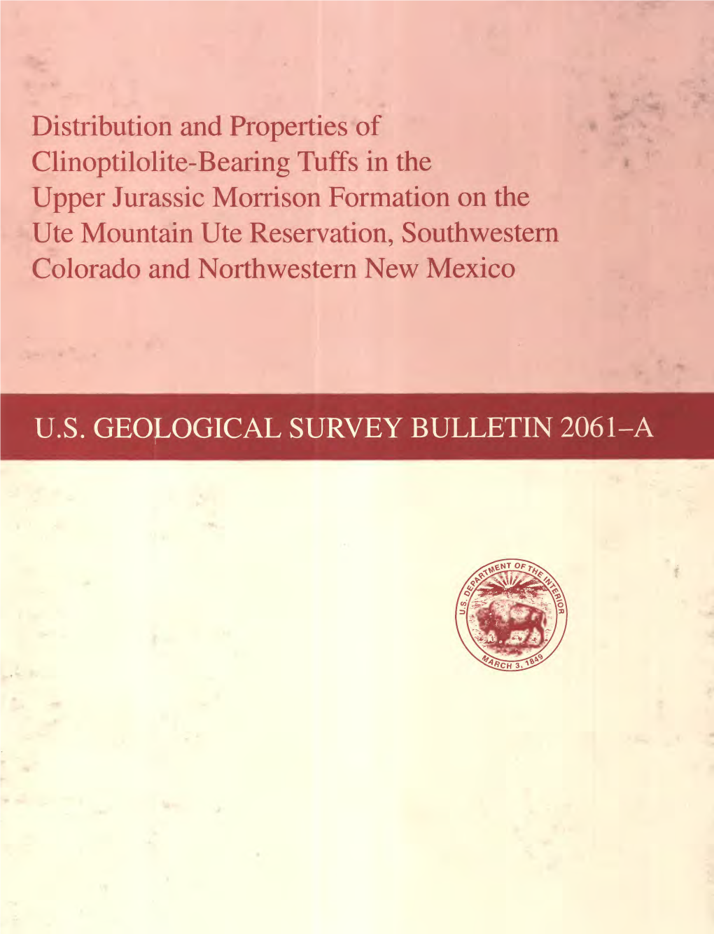 Distribution and Properties of Clinoptilolite-B Earing Tuffs in the Upper Jurassic Morrison Formation on the Ute Mountain Ute Re