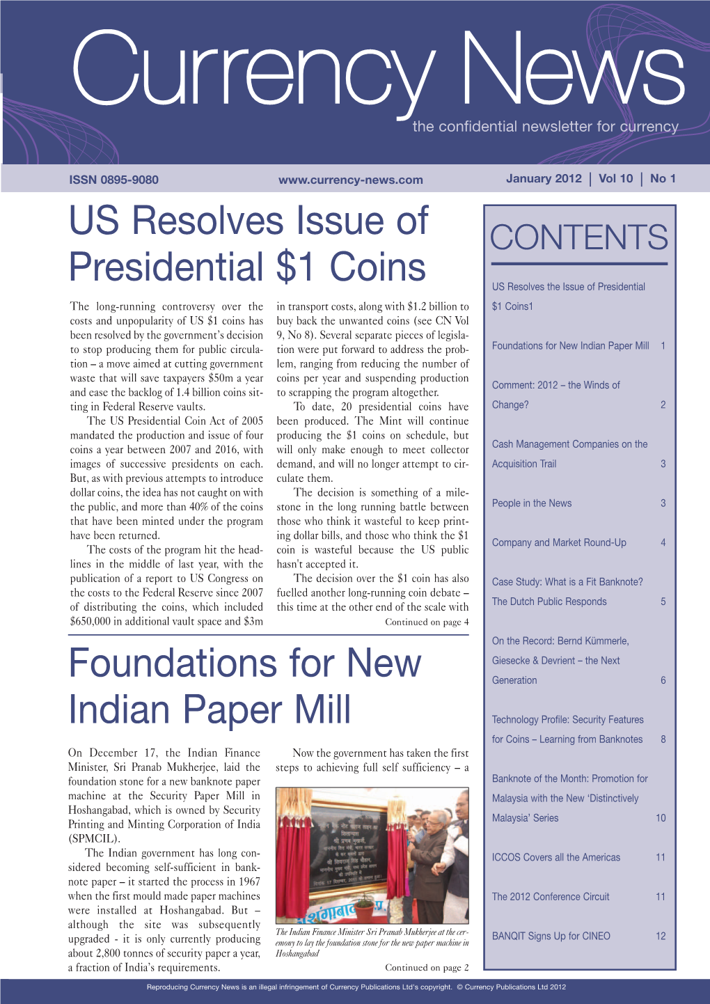 Foundations for New Indian Paper Mill US Resolves Issue of Presidential