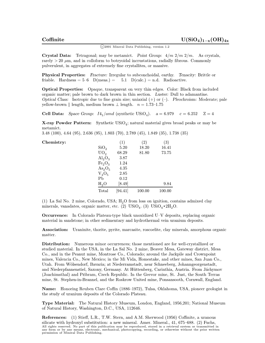 Co±Nite U(Sio4)1 X(OH)4X ¡ C 2001 Mineral Data Publishing, Version 1.2 ° Crystal Data: Tetragonal; May Be Metamict