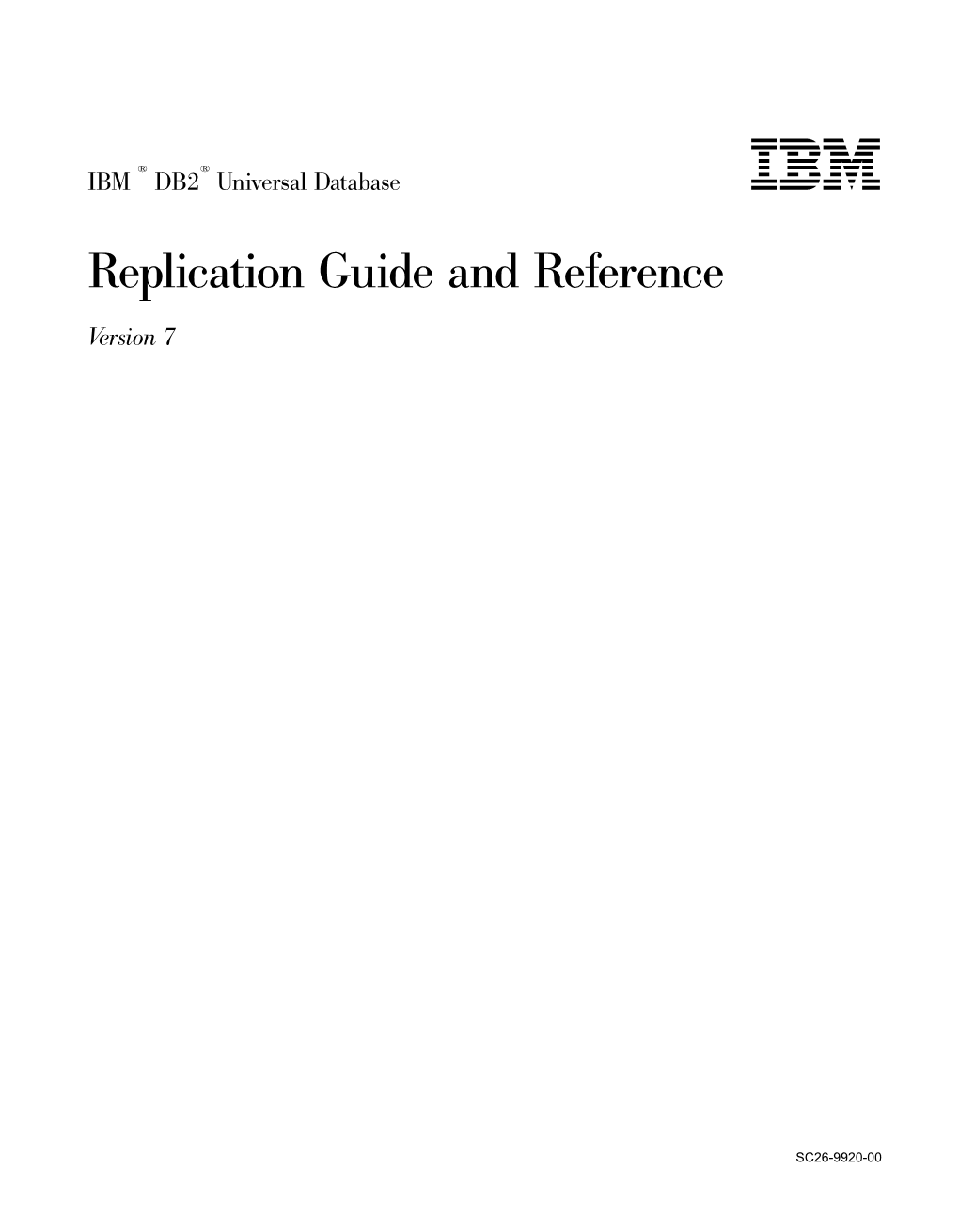 IBM DB2 Universal Database Replication Guide and Reference