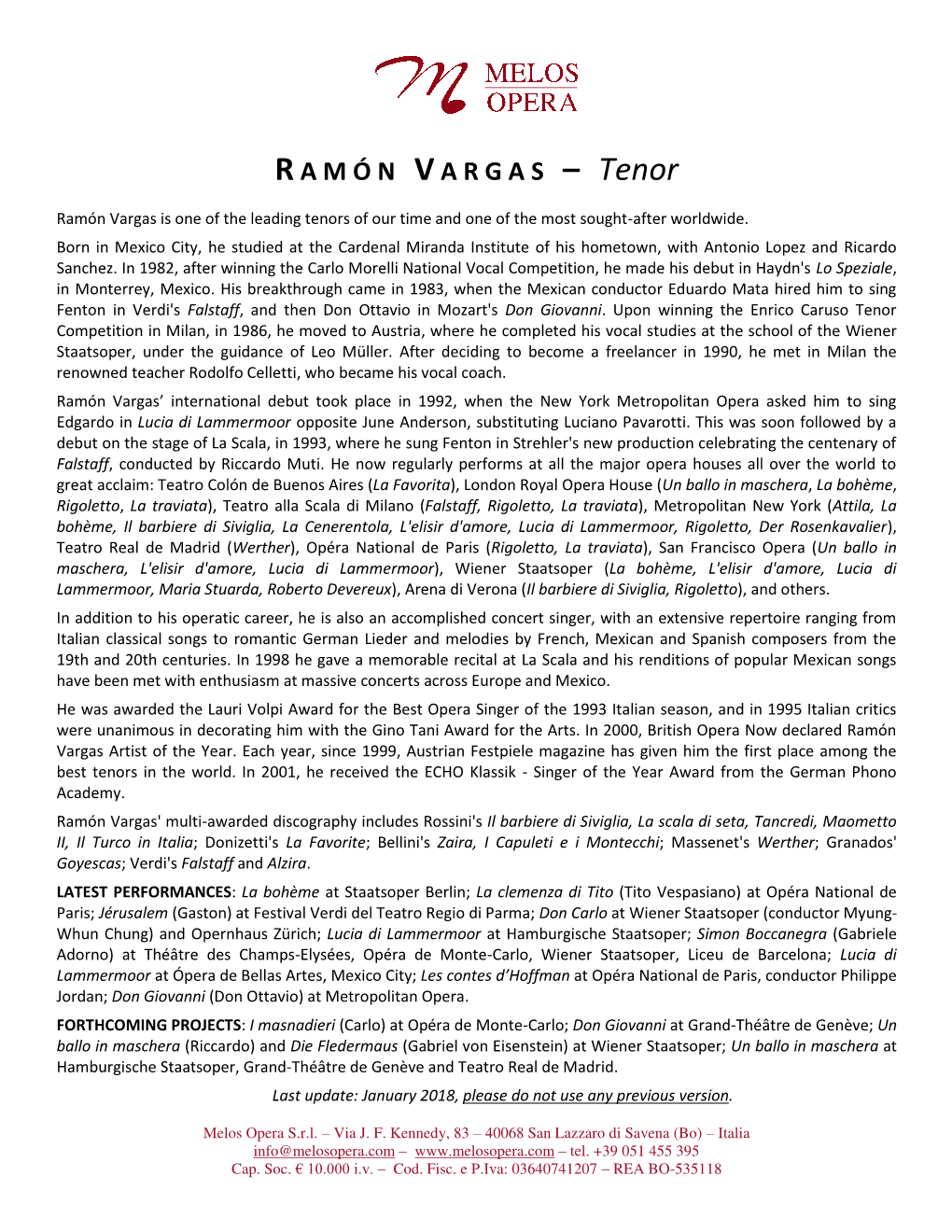 Ramón Vargas Is One of the Leading Tenors of Our Time and One of the Most Sought-After Worldwide