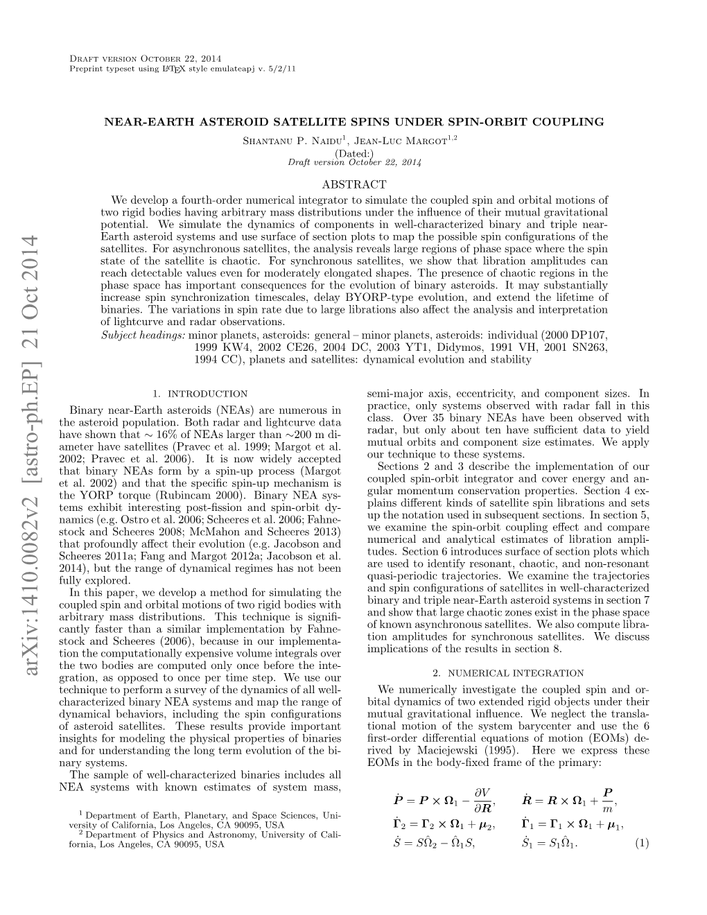 Arxiv:1410.0082V2 [Astro-Ph.EP] 21 Oct 2014 Gration, As Opposed to Once Per Time Step