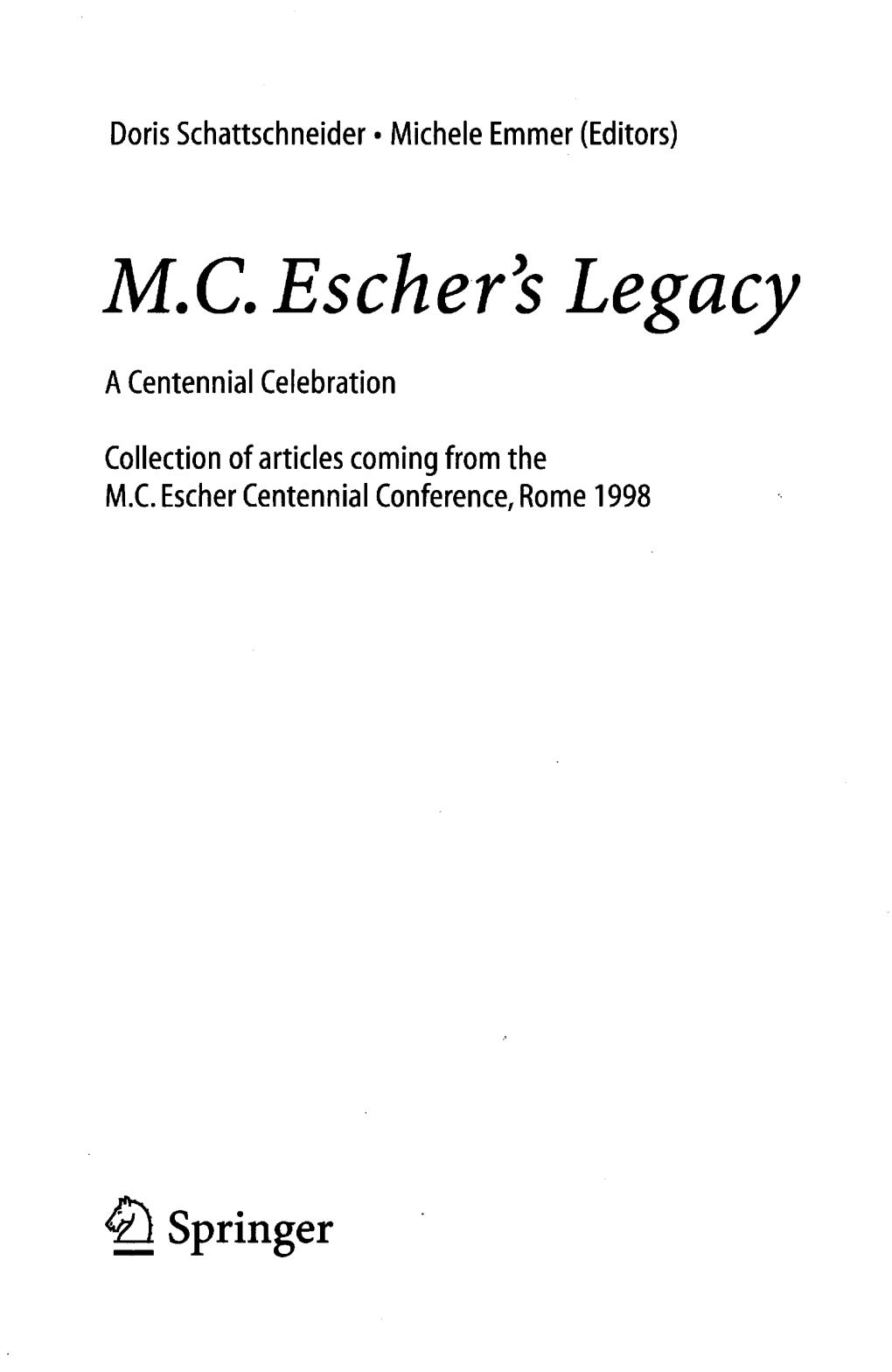 M.C. Eschar's Legacy