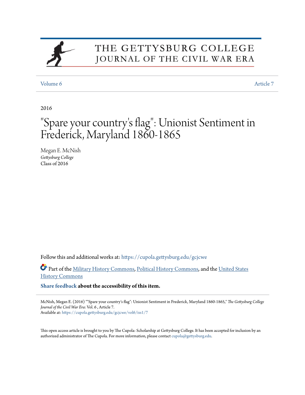 Unionist Sentiment in Frederick, Maryland 1860-1865 Megan E