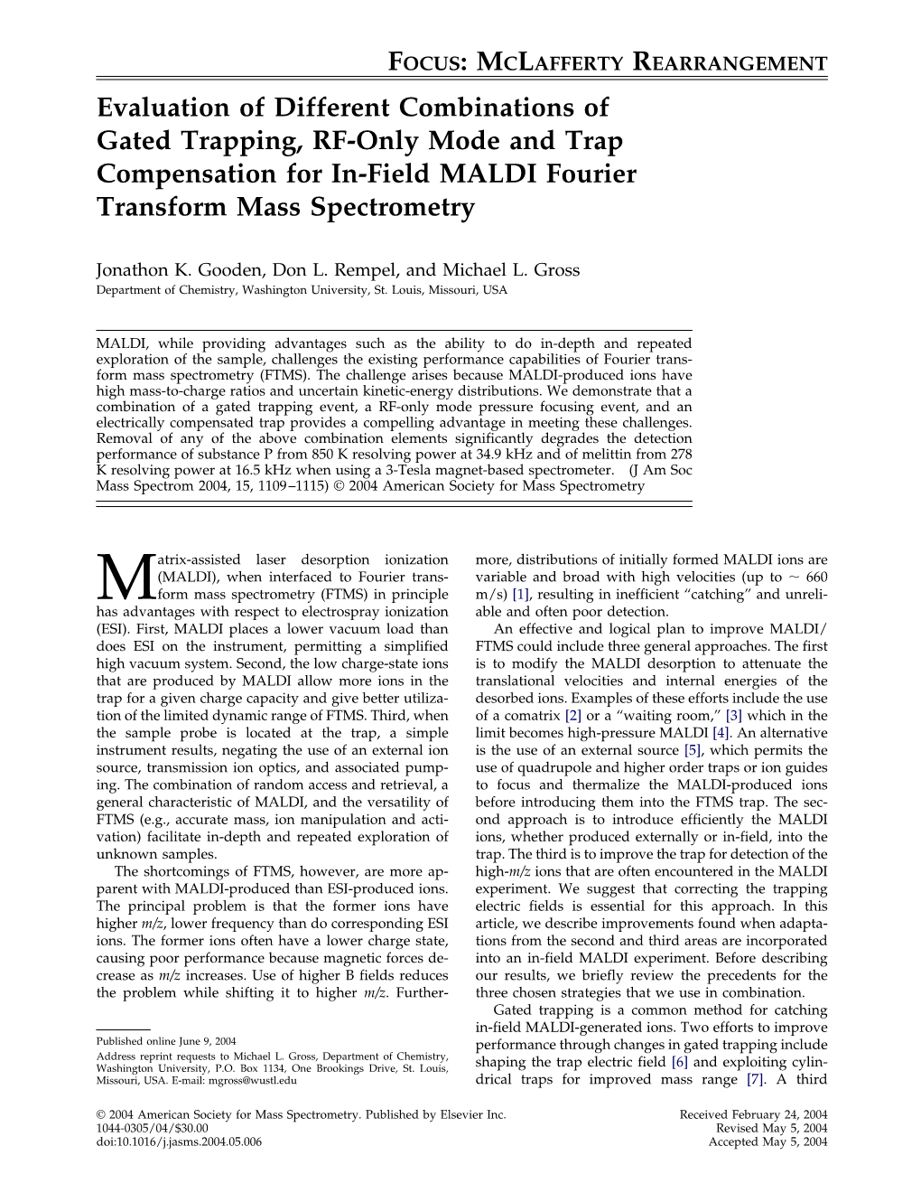 Evaluation of Different Combinations of Gated Trapping, RF-Only Mode and Trap Compensation for In-Field MALDI Fourier Transform Mass Spectrometry