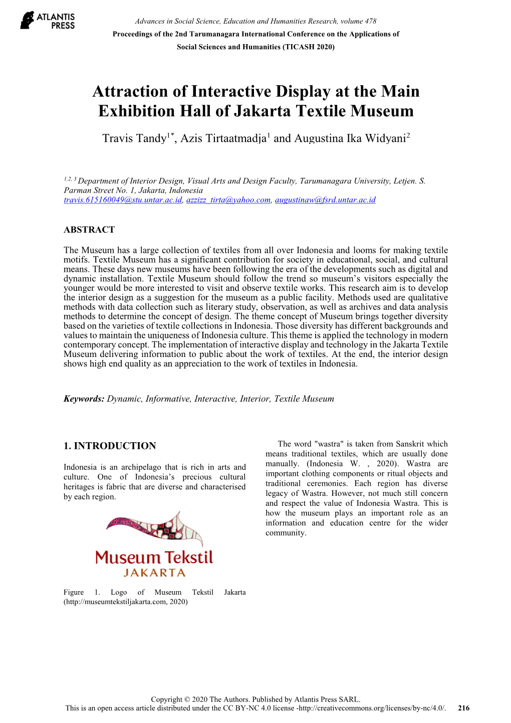 Attraction of Interactive Display at the Main Exhibition Hall of Jakarta Textile Museum