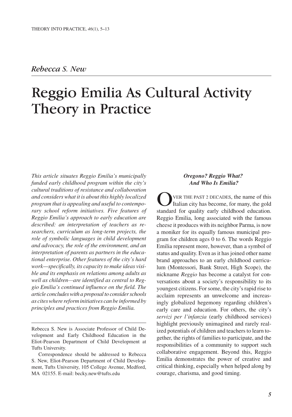 Reggio Emilia As Cultural Activity Theory in Practice