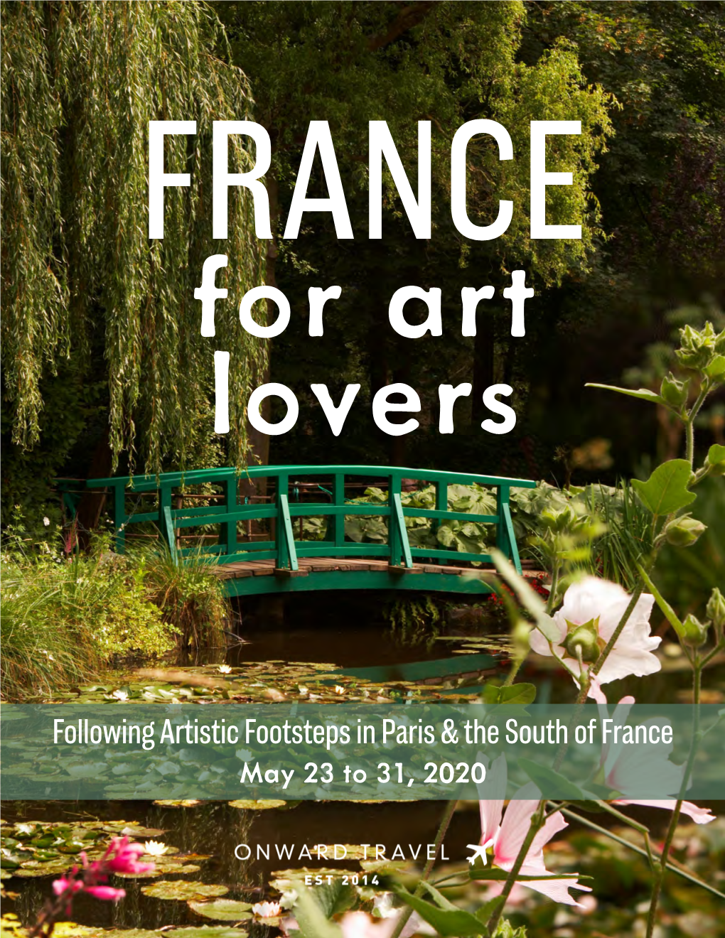 Following Artistic Footsteps in Paris & the South of France