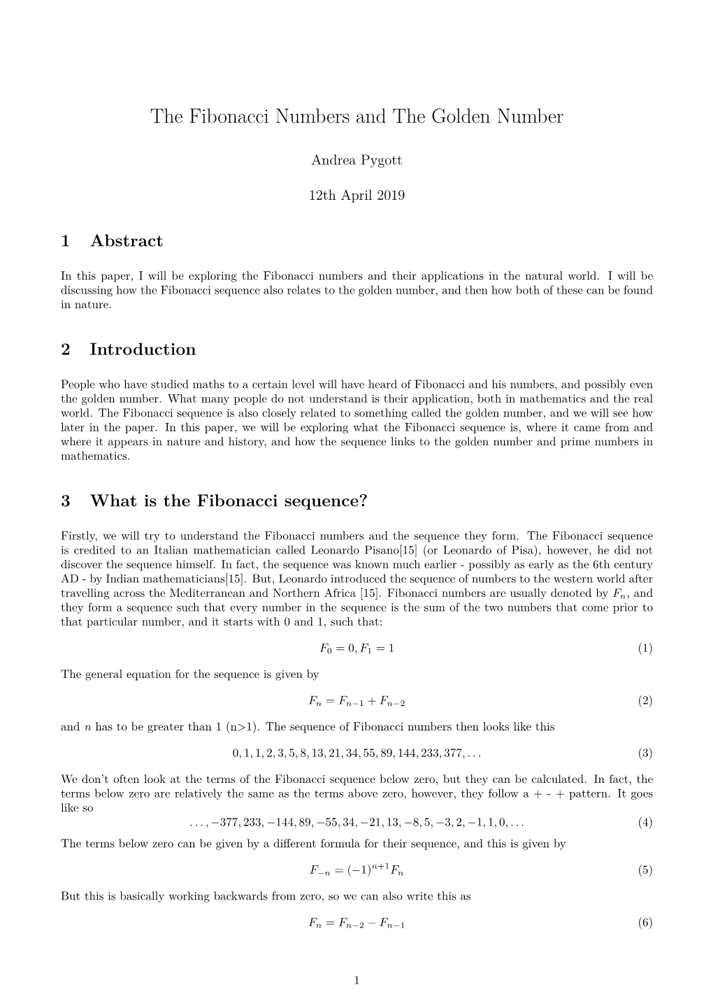 The Fibonacci Numbers and the Golden Number