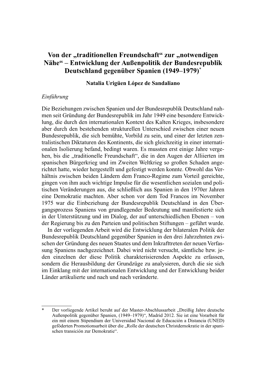 „Traditionellen Freundschaft“ Zur „Notwendigen Nähe“ – Entwicklung Der Außenpolitik Der Bundesrepublik Deutschland Gegenüber Spanien (1949–1979)*