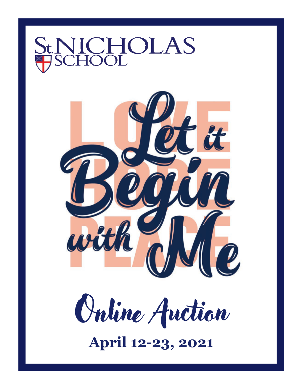 Online Auction April 12-23, 2021 in Honor of the St