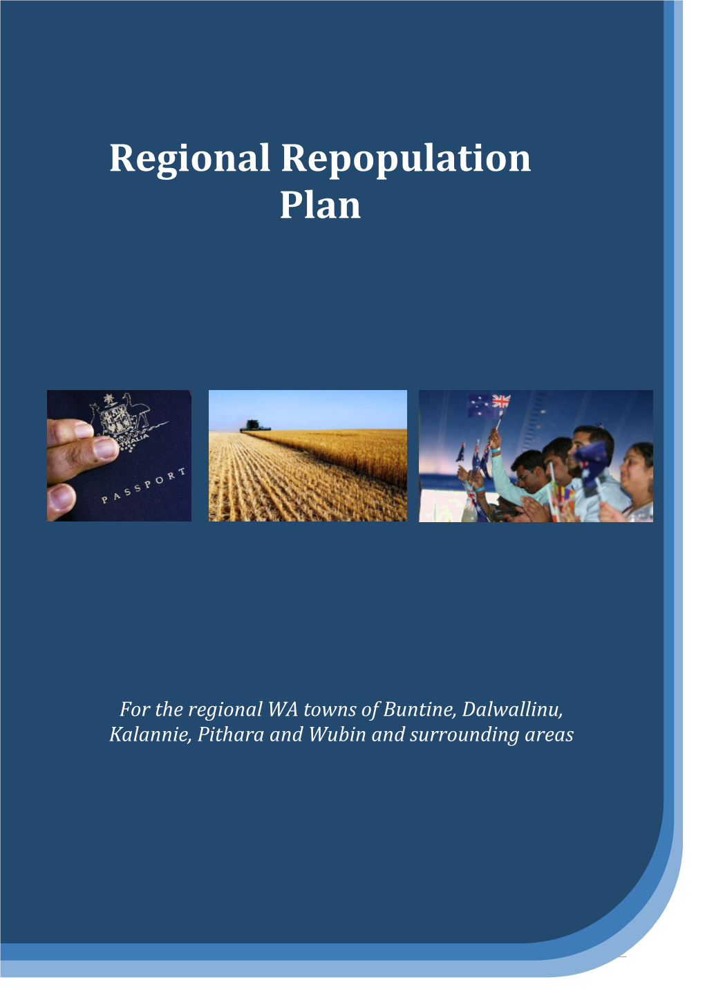 Regional Repopulation Plan
