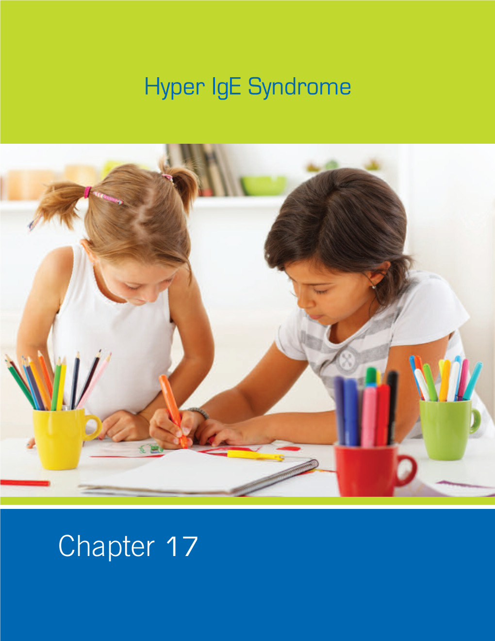 Hyper Ige Syndrome