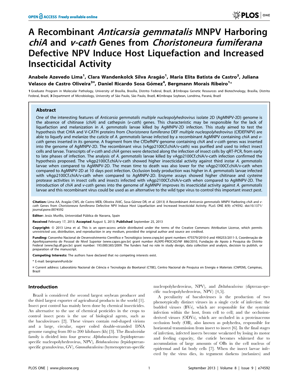 A Recombinant Anticarsia Gemmatalis MNPV Harboring Chia and V-Cath