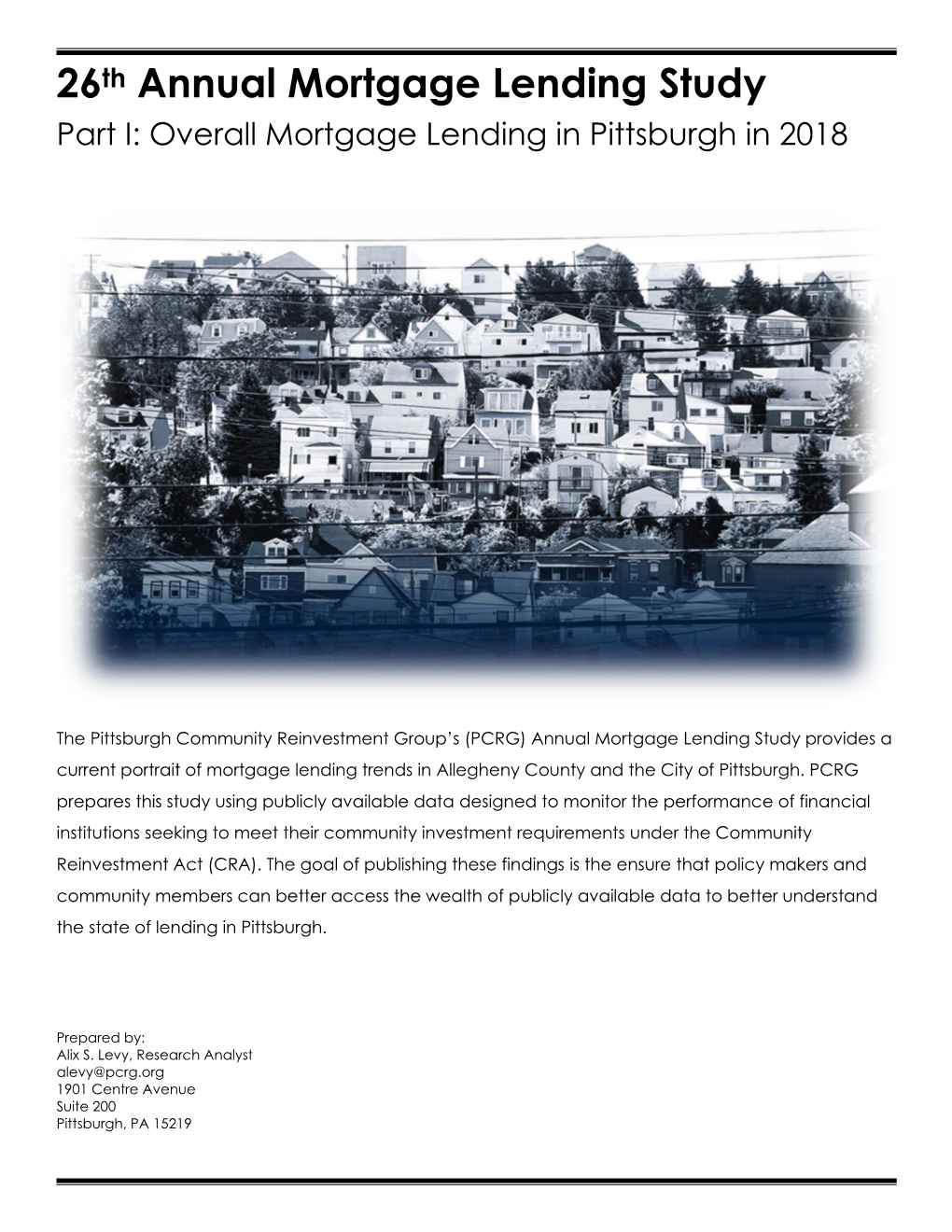 26Th Annual Mortgage Lending Study Part I: Overall Mortgage Lending in Pittsburgh in 2018