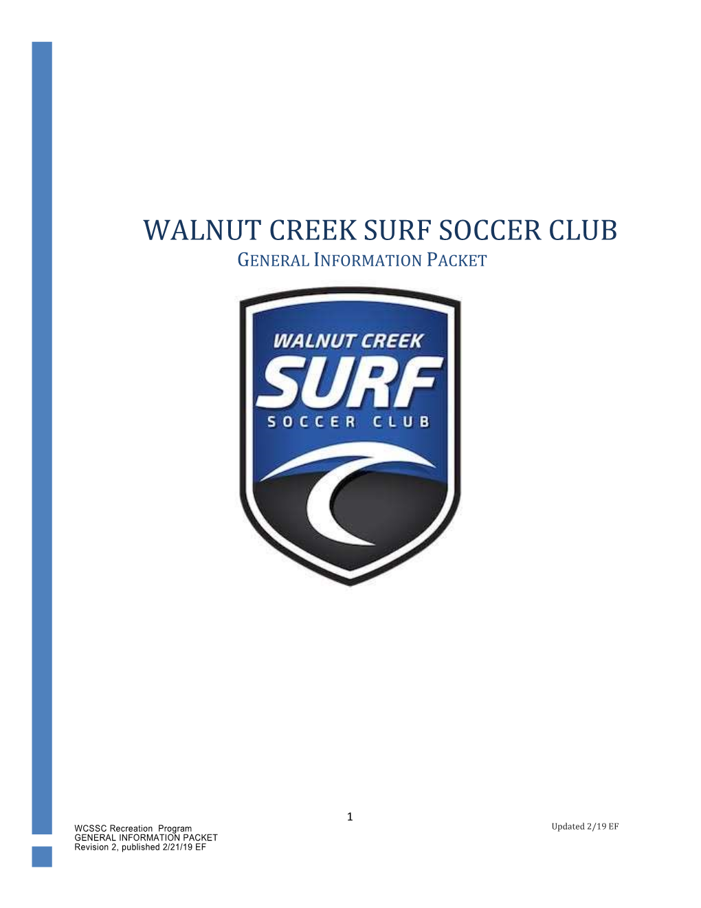 Walnut Creek Surf Soccer Club General Information Packet