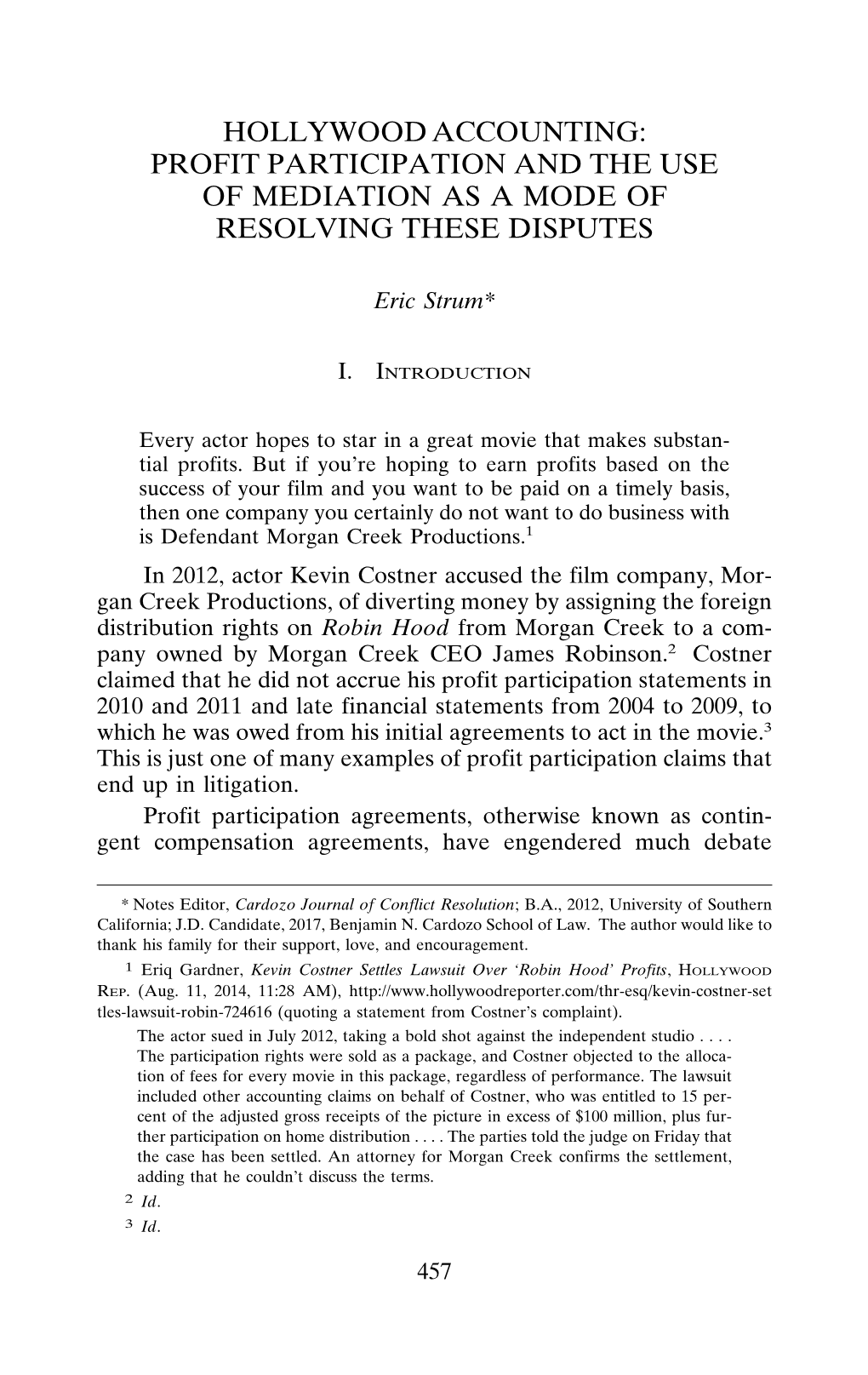 Hollywood Accounting: Profit Participation and the Use of Mediation As a Mode of Resolving These Disputes