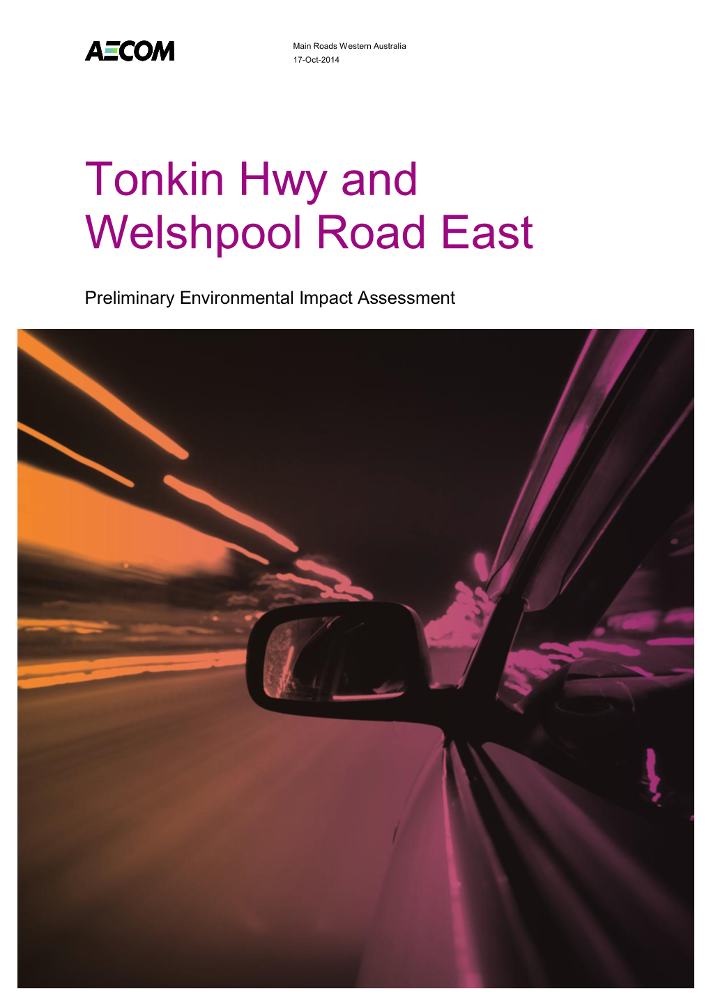 Tonkin Highway and Welshpool Road Preliminary Environmental Impact