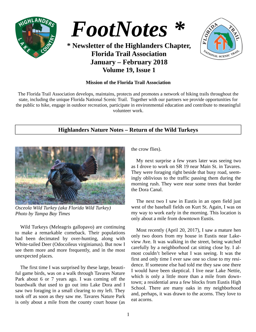 Footnotes * * Newsletter of the Highlanders Chapter, Florida Trail Association January – February 2018 Volume 19, Issue 1