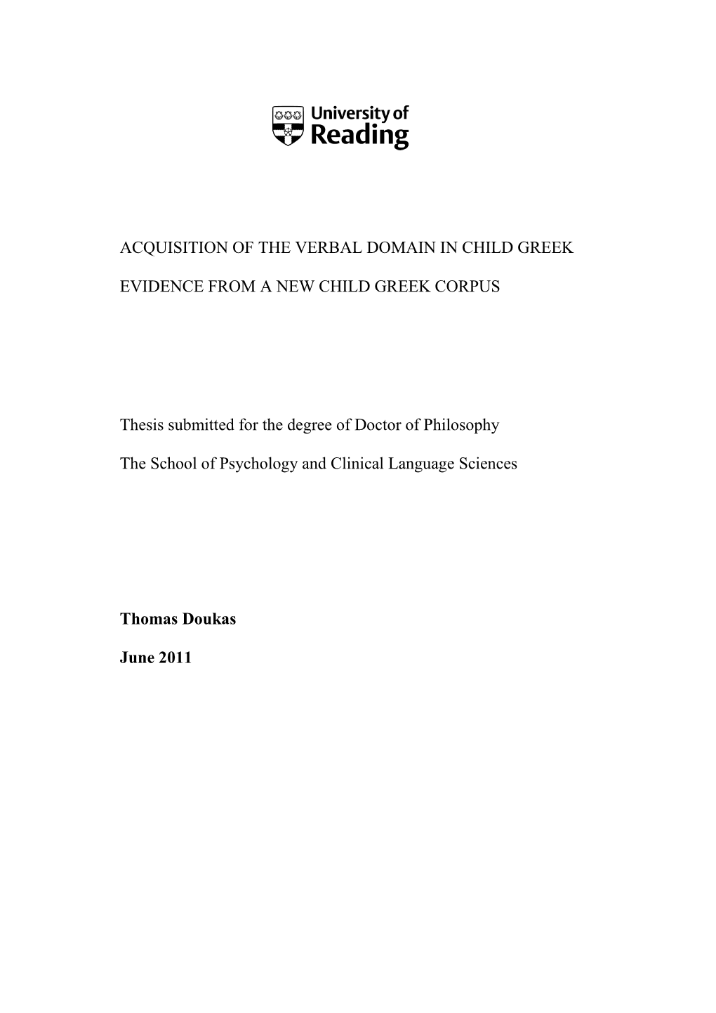 Acquisition of the Verbal Domain in Child Greek