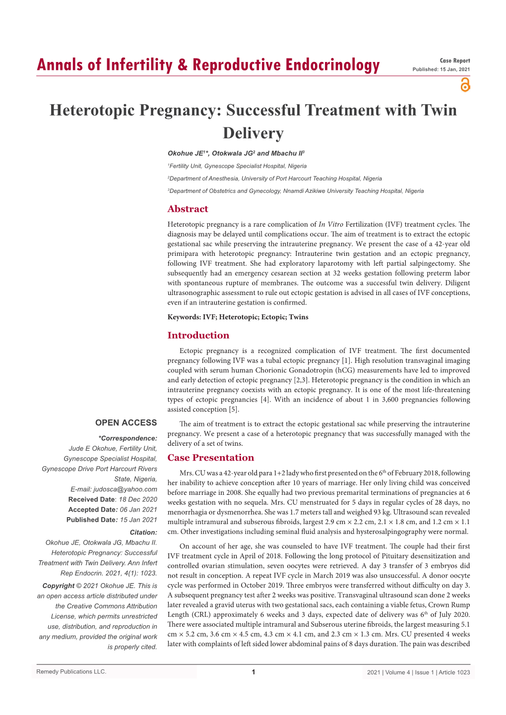Heterotopic Pregnancy: Successful Treatment with Twin Delivery