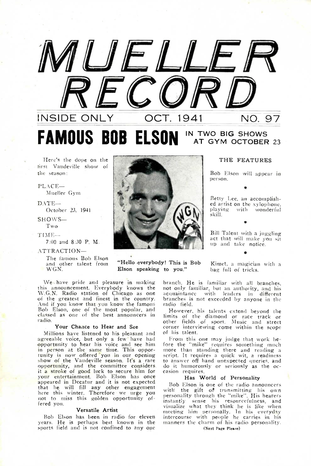 Famous Bob Elson in Two Big Shows