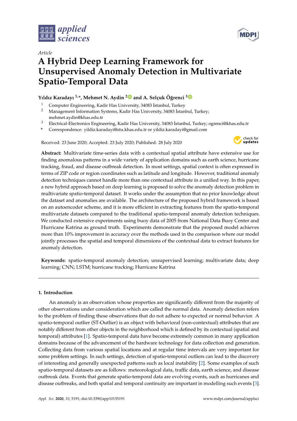 A Hybrid Deep Learning Framework for Unsupervised Anomaly Detection in Multivariate Spatio-Temporal Data