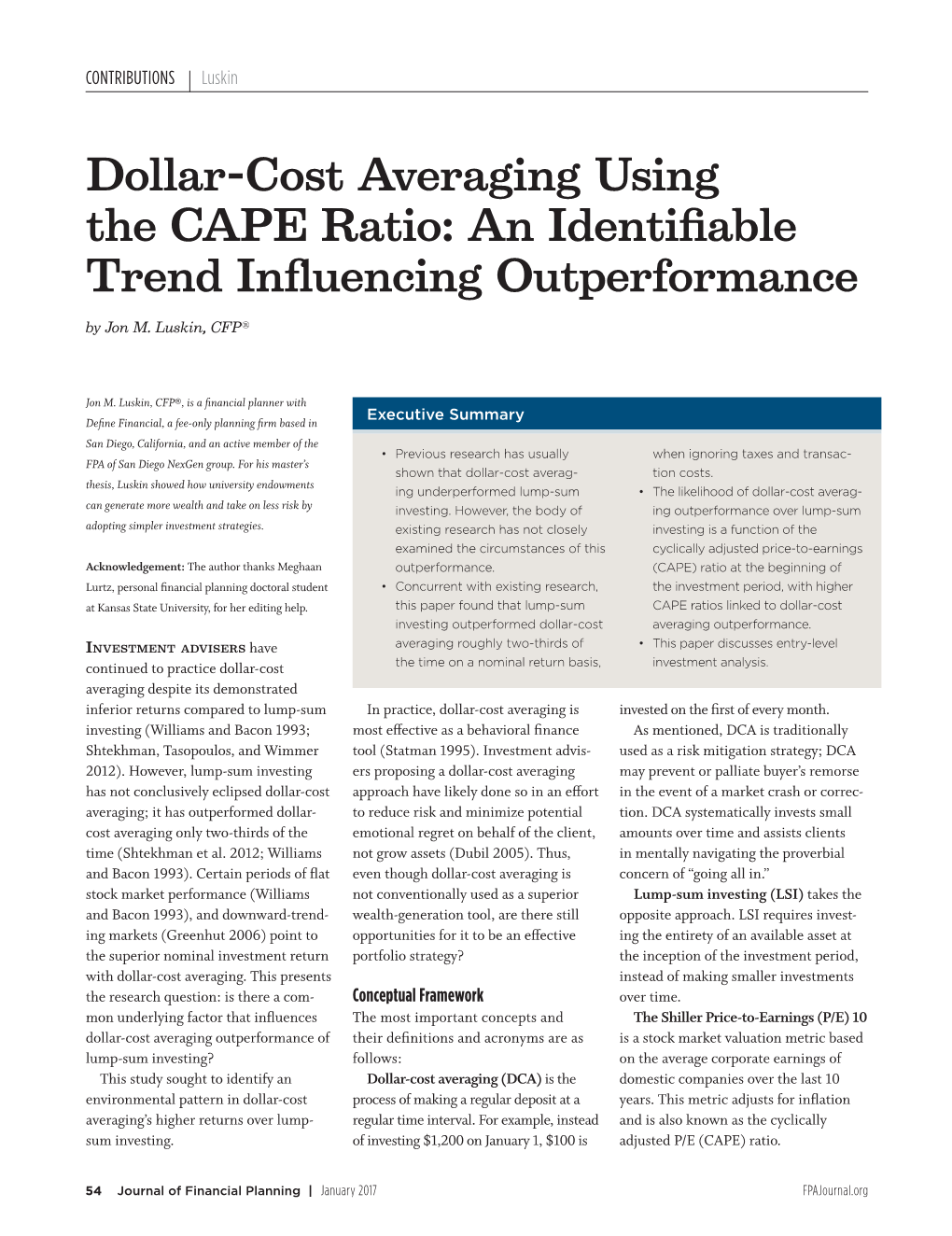 Dollar-Cost Averaging Using the CAPE Ratio: an Identiﬁable Trend Inﬂuencing Outperformance by Jon M