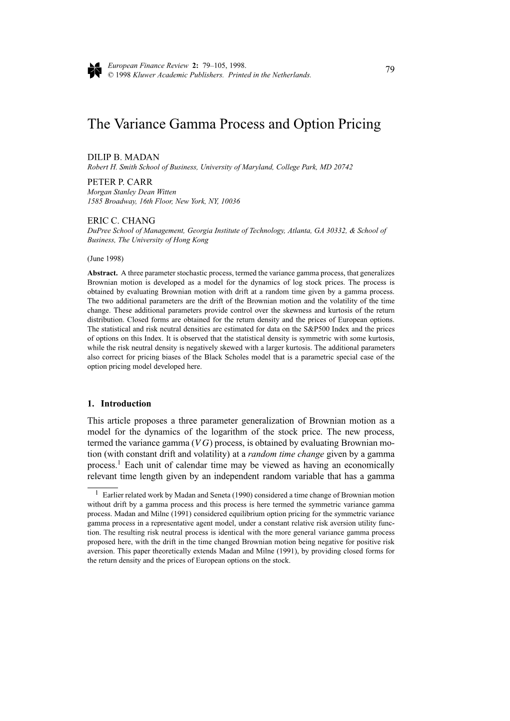 The Variance Gamma Process and Option Pricing