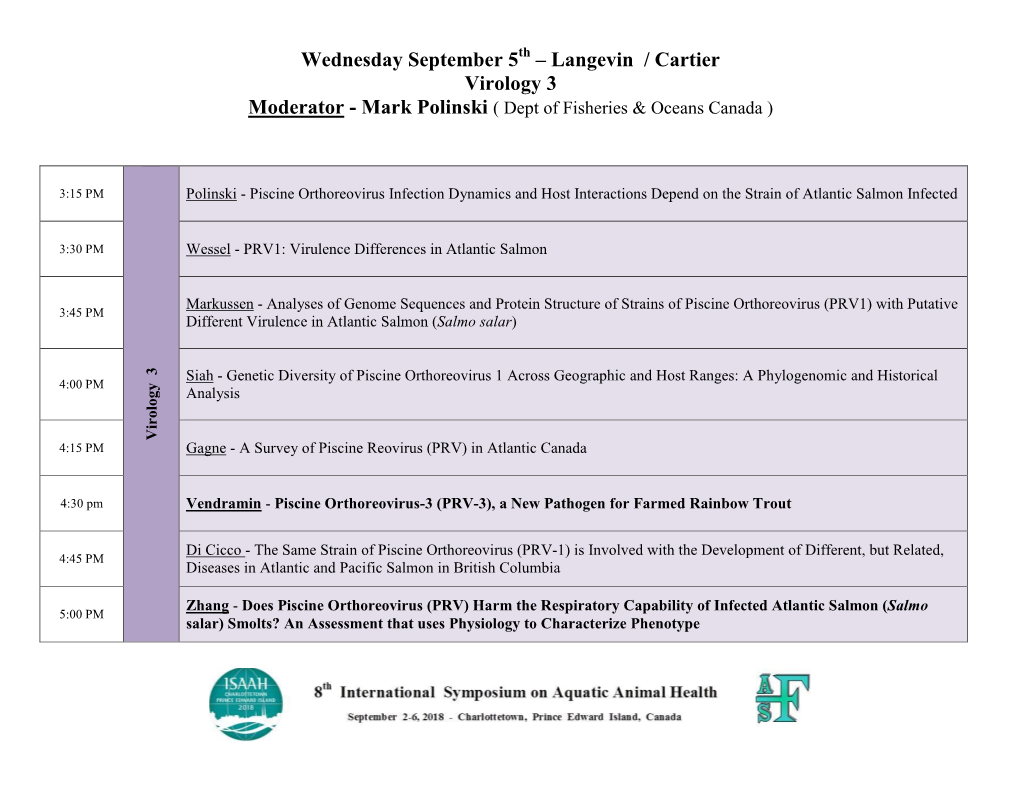 Virology 3 Moderator - Mark Polinski ( Dept of Fisheries & Oceans Canada )