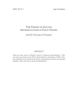 The Theory of Induced Representations in Field Theory
