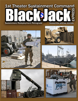 1St Theater Sustainment Command — Black Jack Express (For Access to Online and Additional Content, Click on the Icons, Links and Photos in This Issue.)