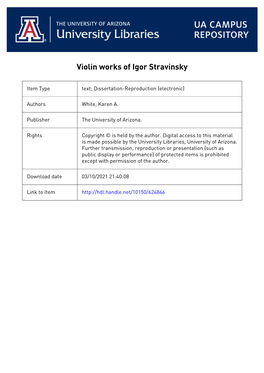 VIOLIN WORKS of IGOR STRAVINSKY Karen A. White a Document Submitted to the Faculty of the SCHOOL of MUSIC in Partial Fulfillment